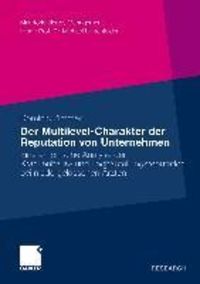 Produktbild: Der Multilevel-Charakter der Reputation von Unternehmen