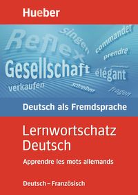 Bild vom Artikel Lernwortschatz Deutsch. Deutsch - Französisch vom Autor Diethard Lübke