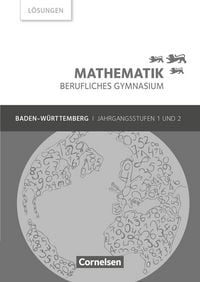 Produktbild: Mathematik - Berufliches Gymnasium - Baden-W&uuml;rttemberg - Jahrgangsstufen 1/2