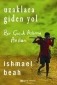 Produktbild: Uzaklara Giden Yol; Bir Cocuk Askerin Anilari