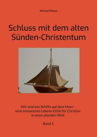 Produktbild: Schluss mit dem alten S&uuml;nden-Christentum