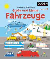 Produktbild Meine erste Wörterwelt. Große und kleine Fahrzeuge