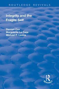 Produktbild: Integrity and the Fragile Self