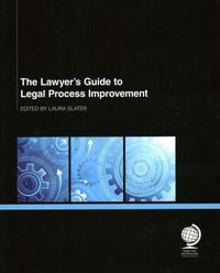 Produktbild: The Lawyer's Guide to Legal Process Improvement