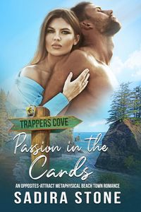 Produktbild: Passion in the Cards: An Opposites-Attract Metaphysical Beach Town Romance (Trappers Cove Romance, #1)