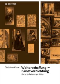 Produktbild: Welterschaffung &ndash; Kunstvernichtung