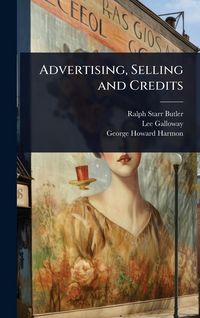 Produktbild: Advertising, Selling and Credits