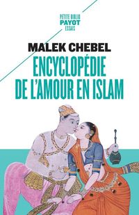 Produktbild: Encyclop&eacute;die de l'amour en Islam