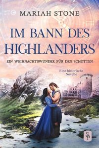 Produktbild: Ein Weihnachtswunder für den Schotten - Die Weihnachts-Novelle der Im Bann des Highlanders-Reihe