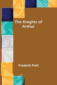 Produktbild: The Knights of Arthur