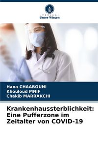 Produktbild: Krankenhaussterblichkeit: Eine Pufferzone im Zeitalter von COVID-19