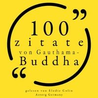 Produktbild: 100 Zitate von Gauthama Buddha