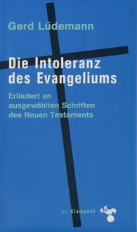 Produktbild: Die Intoleranz des Evangeliums
