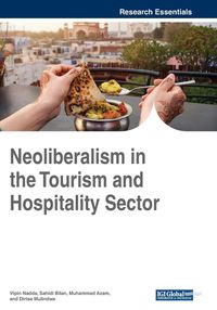 Produktbild: Neoliberalism in the Tourism and Hospitality Sector