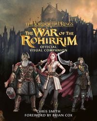 Produktbild: The Lord of the Rings: The War of the Rohirrim Official Visual Companion