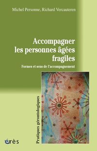 Produktbild: Accompagner les personnes &acirc;g&eacute;es fragiles