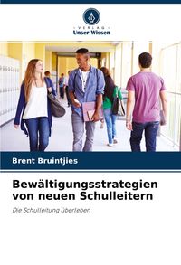 Produktbild: Bew&auml;ltigungsstrategien von neuen Schulleitern