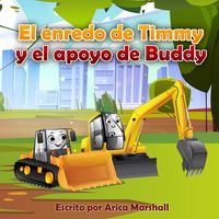 Produktbild: El enredo de Timmy y el apoyo de Buddy
