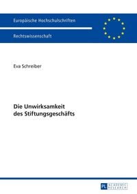 Produktbild: Die Unwirksamkeit des Stiftungsgesch&auml;fts
