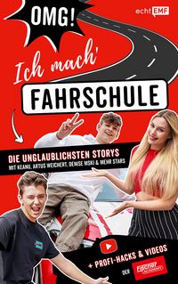 Produktbild: OMG ich mach' Fahrschule! Die unglaublichsten Storys mit Keanu, Artus Weichert, Denise Mski und mehr Stars