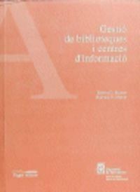 Produktbild: Gesti&oacute; de biblioteques i centres d'informaci&oacute;