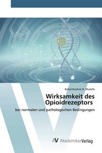 Produktbild: Wirksamkeit des Opioidrezeptors
