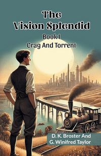 Produktbild: The Vision Splendid Book I Crag And Torrent