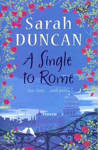 Produktbild: Duncan, S: A Single to Rome