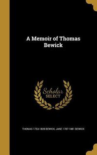 Produktbild: A Memoir of Thomas Bewick