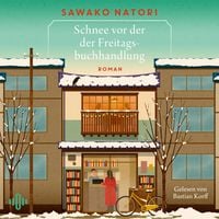 Produktbild: Schnee vor der Freitagsbuchhandlung (Die Freitagsbuchhandlung 4)