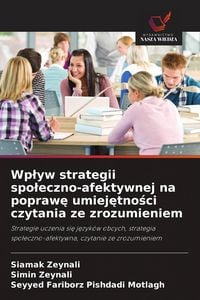 Produktbild: Wp&iquest;yw strategii spo&iquest;eczno-afektywnej na popraw&iquest; umiej&iquest;tno&iquest;ci czytania ze zrozumieniem
