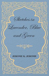 Produktbild: Sketches in Lavender, Blue and Green