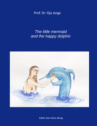 Produktbild: The Little Mermaid and the Happy Dolphin