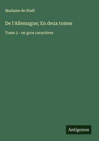 Produktbild: De l'Allemagne; En deux tomes