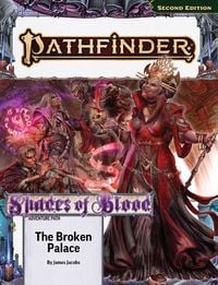 Produktbild: Pathfinder Adventure Path: The Broken Palace (Shades of Blood 2 of 3) (P2)