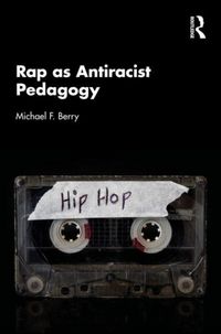 Produktbild: Rap as Antiracist Pedagogy