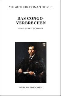 Produktbild: Arthur Conan Doyle: Ausgew&auml;hlte Werke / Das Congoverbrechen