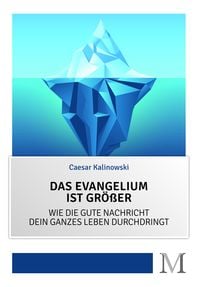 Produktbild: Das Evangelium ist gr&ouml;&szlig;er
