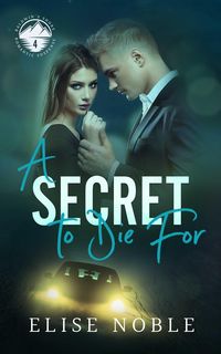 Bild vom Artikel A Secret to Die For (Baldwin's Shore Romantic Suspense, #4) vom Autor Elise Noble