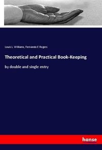 Produktbild: Theoretical and Practical Book-Keeping