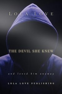 Produktbild: The Devil She Knew and Loved Him Anyway