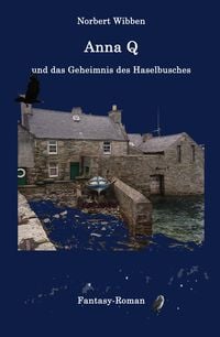 Produktbild: Anna Q und das Geheimnis des Haselbusches