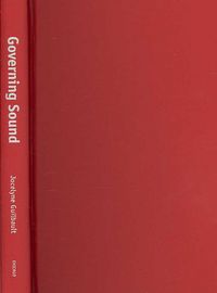 Produktbild: Governing Sound: The Cultural Politics of Trinidad's Carnival Musics