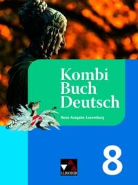 Produktbild: KombiBuch Deutsch &ndash; Neue Ausgabe Luxemburg / KombiBuch Deutsch Luxemburg 8 - neu