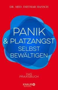 Produktbild: Panik und Platzangst selbst bew&auml;ltigen