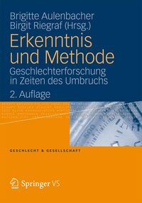 Bild vom Artikel Erkenntnis und Methode vom Autor Brigitte Aulenbacher