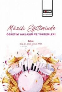 Produktbild: M&uuml;zik Egitiminde &Ouml;gretim Yaklasim ve Y&ouml;ntemleri