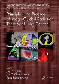 Produktbild: Principles and Practice of Image-Guided Radiation Therapy of Lung Cancer