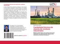 Produktbild: Factibilidad t&eacute;cnica de mezcla de residuos industriales