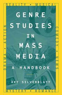 Produktbild: Silverblatt, A: Genre Studies in Mass Media: A Handbook
